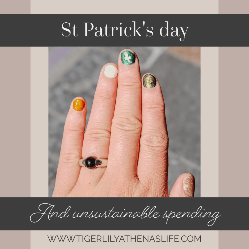 St Patrick’s day – and unsustainable spending